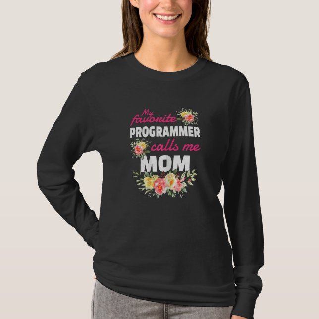 Womens My Favorite Programmer Calls Me Mom T Shirt (Framsida)