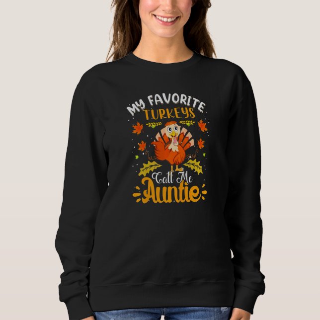 Womens My favorite Turkeys Call me Auntie T Shirt (Framsida)