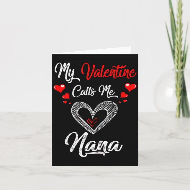 Womens My Valentine Calls Me Nana Shirt Valentines Kort (Framsida)