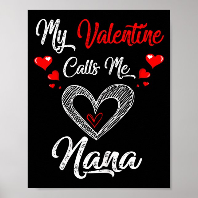 Womens My Valentine Calls Me Nana Shirt Valentines Poster (Framsidan)