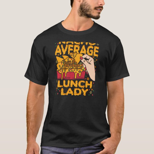Womens Nacho Average Lunch Dam Mexican Cafeteria T Shirt (Framsida)