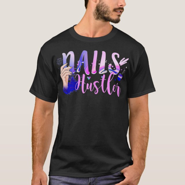 Womens Naglar Hustler Nail Salon Nagel Tech Beauty T Shirt (Framsida)