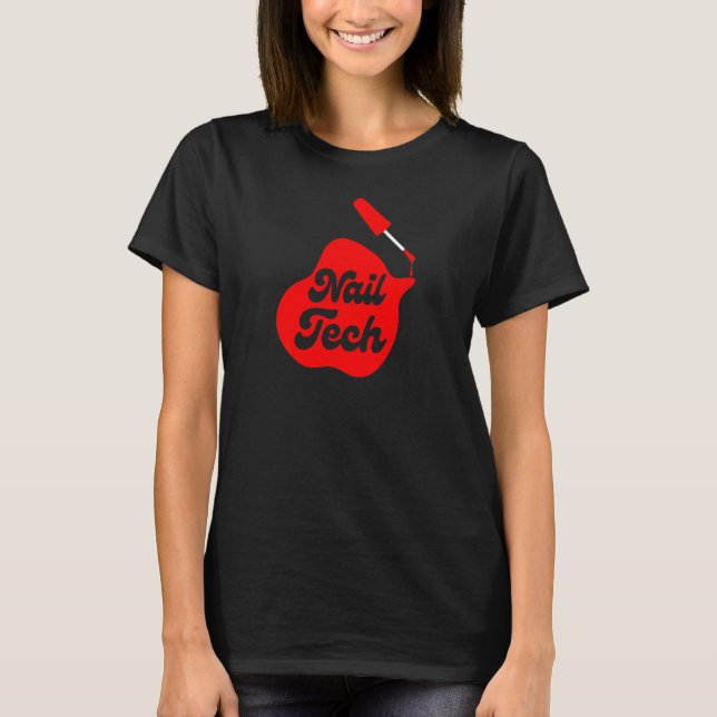 Womens Nail Technician Nagel Tech Pedicure Beauty T Shirt (Framsida)