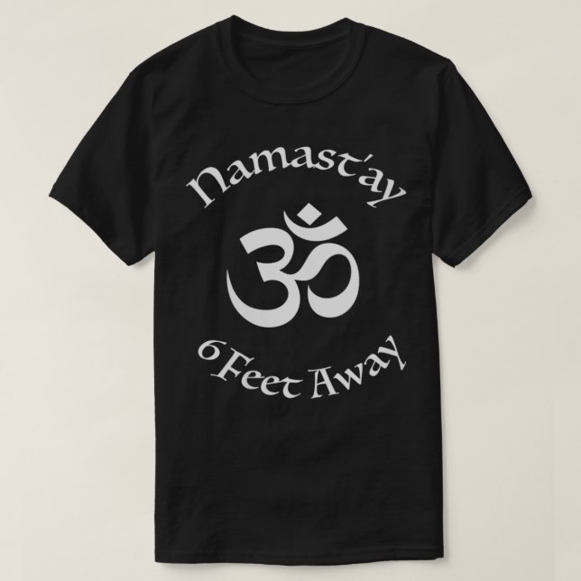 Womens Namastay 6 Feet Away Funny Yoga Gift Socia T Shirt (Design framsida)