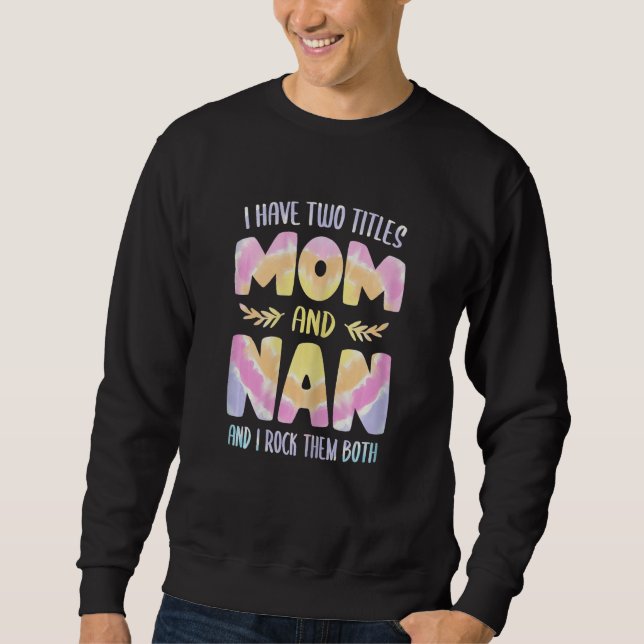 Womens Nan idea for Women Grandma I have two Title Lång Ärmad Tröja (Framsida)