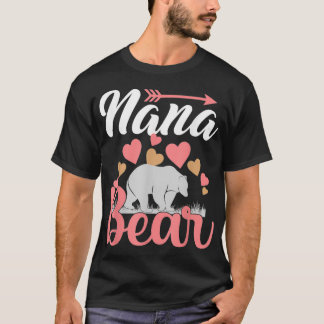 Womens Nana Bear Cute Mother's Day Design For Gran T Shirt