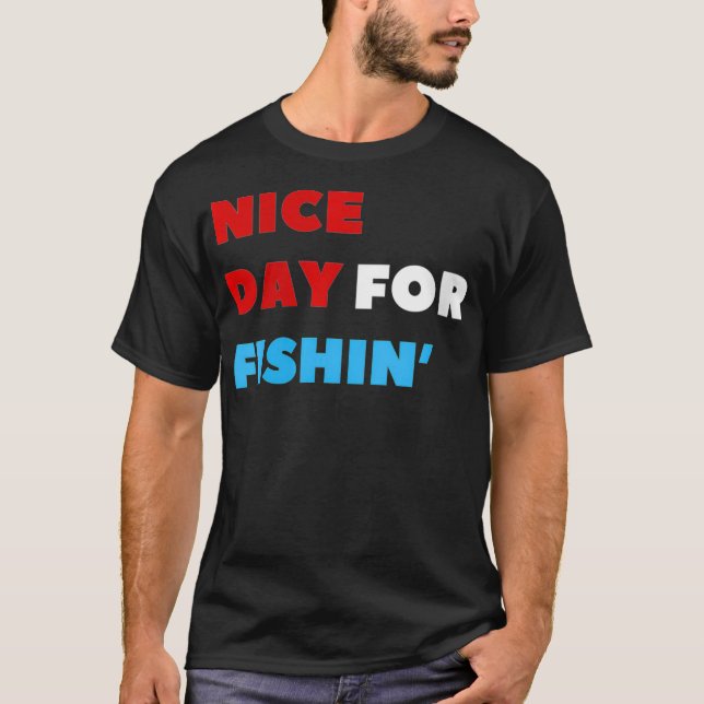 "Womens Nice Day of Fishin Funny Viva La Dirt Leag T Shirt (Framsida)