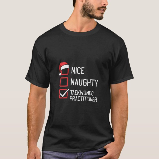 Womens Nice Naughty Taekwondo Practitioner Group M T Shirt (Framsida)