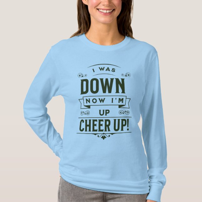 WOMEN'S NOW I'M UP CHEER UP LONG SLEEVE TEE (Framsida)