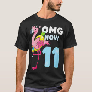 Womens OMG Nu 11-åriga Girl Flamingo 11th Birthda T Shirt