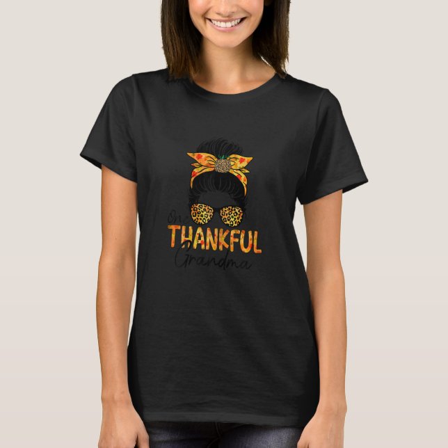 Womens One Thankful Grandma Leopard Messy Bun Than T Shirt (Framsida)