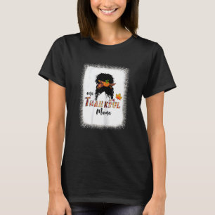 Womens One Thankful Mamma Messy Bun Hair Thanksgiv T Shirt