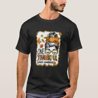Womens One Thankful School Counselor Messy Bun Tha T Shirt