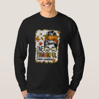 Womens One Thankful School Counselor Messy Bun Tha T Shirt