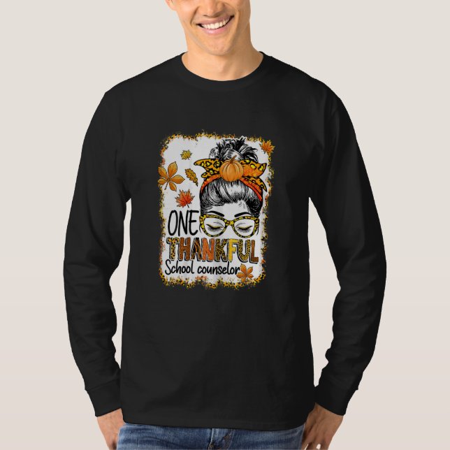 Womens One Thankful School Counselor Messy Bun Tha T Shirt (Framsida)