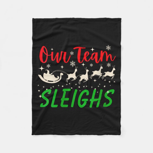 Womens Our Team Sleighs Reindeers Santa's Workers  Fleecefilt (Framsidan)