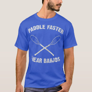 Womens Paddle fortare jag hör Banjos Camping River T Shirt