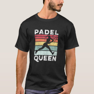 Womens Padel Queen Tennis Sprayer T Shirt