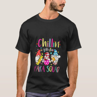 Womens Paraprofessional Para Squad Chillin Gnomes  T Shirt