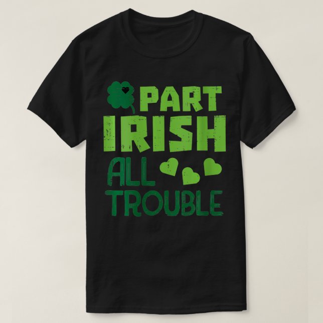 Womens Part Irish All Trouble Funny St Patricks Da T Shirt (Design framsida)