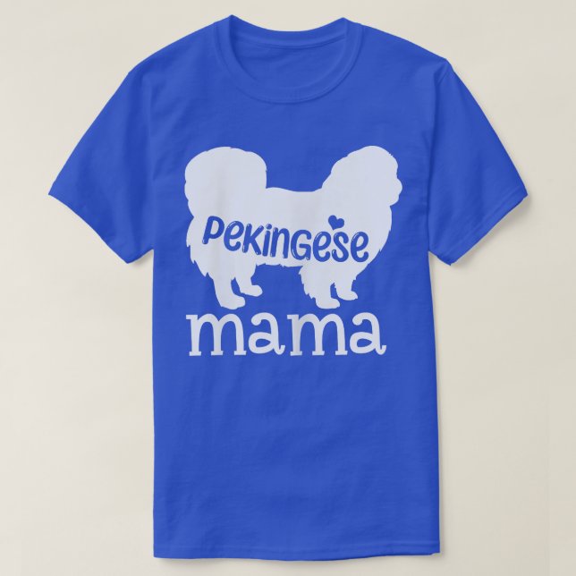 Womens Pekingese Mama Gifts Cute Pekingese Dog Lov T Shirt (Design framsida)