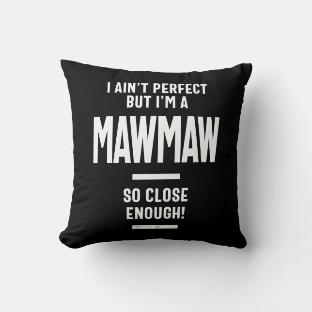 Womens Perfekt Mawmaw Grandma Gift Kudde (Framsida)