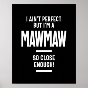 Womens Perfekt Mawmaw Grandma Gift Poster