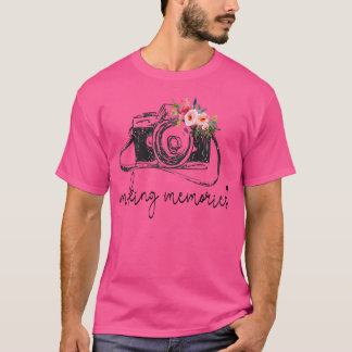 Womens Photographer Making Memories Love Photograp T Shirt