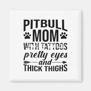 Womens Pitbull Mamma med Tattoos Söt Ögon Thick Magnet