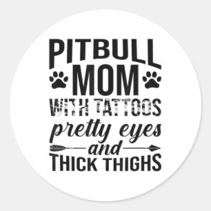Womens Pitbull Mamma med Tattoos Söt Ögon Thick Runt Klistermärke