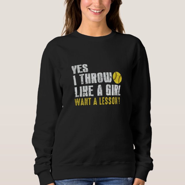 Womens Pitchers  Softball I Throw Like A Girl Base T Shirt (Framsida)
