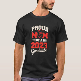 Womens Proud Mom Of A 2023 Graduate Graduation 202 T Shirt