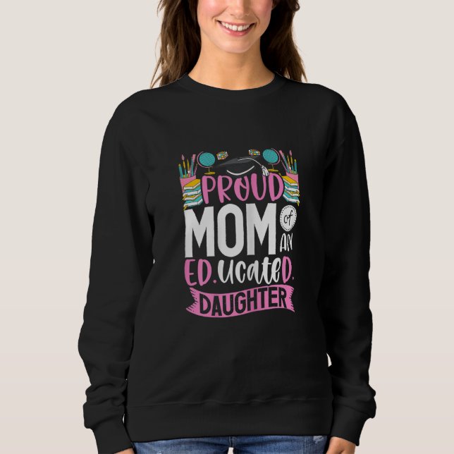 Womens Proud Of An Educated Daughter EdD Degree Ed T Shirt (Framsida)