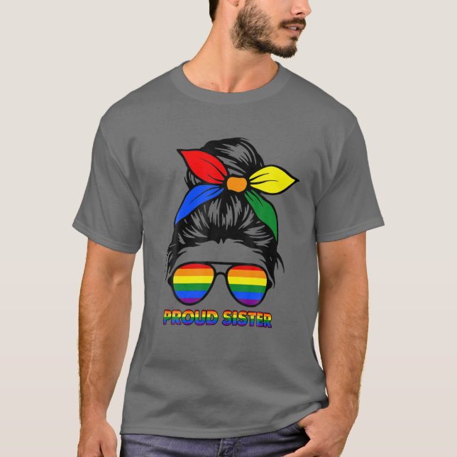 Womens Proud Sister Messy Bun Rainbow LGBT Gay Pri T Shirt (Framsida)