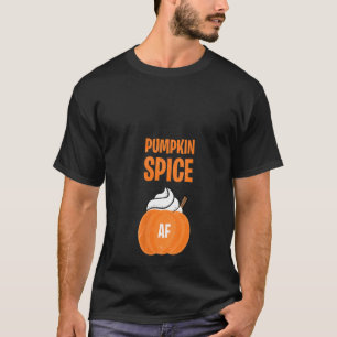 Womens Pumpkin Spice Af Funny F Manar Make Hallo T Shirt