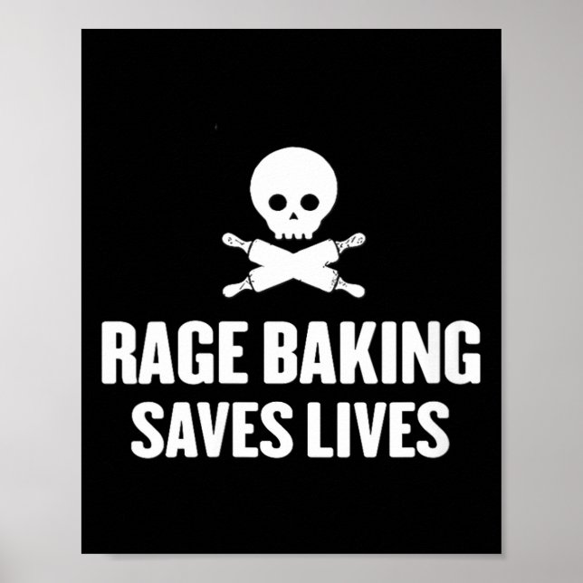 Womens Rage Baking Saves Live Skull Funny Baker Co Poster (Framsidan)
