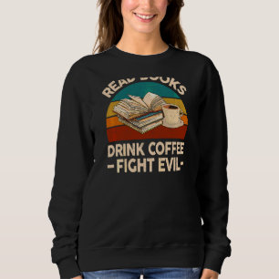 Womens Read Bokar Drink Coffee Fight Evil Nerd Boo T Shirt