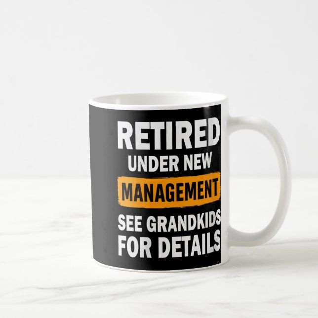 Womens Retired Under New Management See Grandkids  Kaffemugg (Höger)