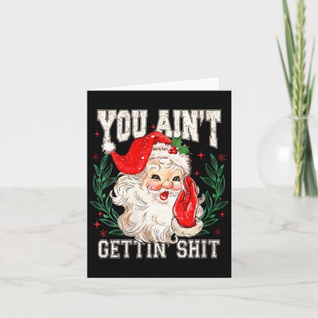 Womens Retro You Ain't Getting Funny Santa Face Ch Kort (Framsida)