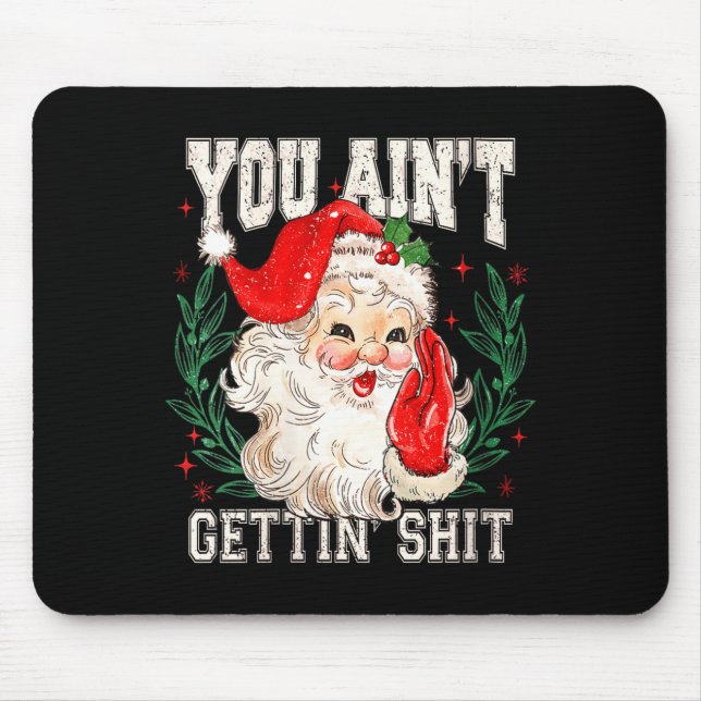 Womens Retro You Ain't Getting Funny Santa Face Ch Musmatta (Framsidan)