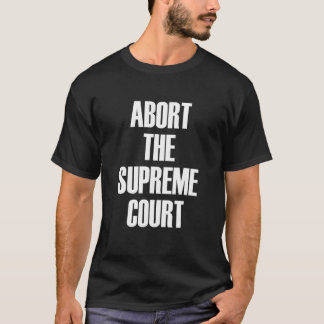 Women's Rights Activist Reproductive Retro Abort T Shirt