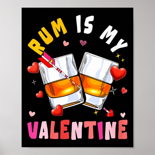 Women's Rum Is My Valentine Hearts Matching Drinke Poster (Framsidan)