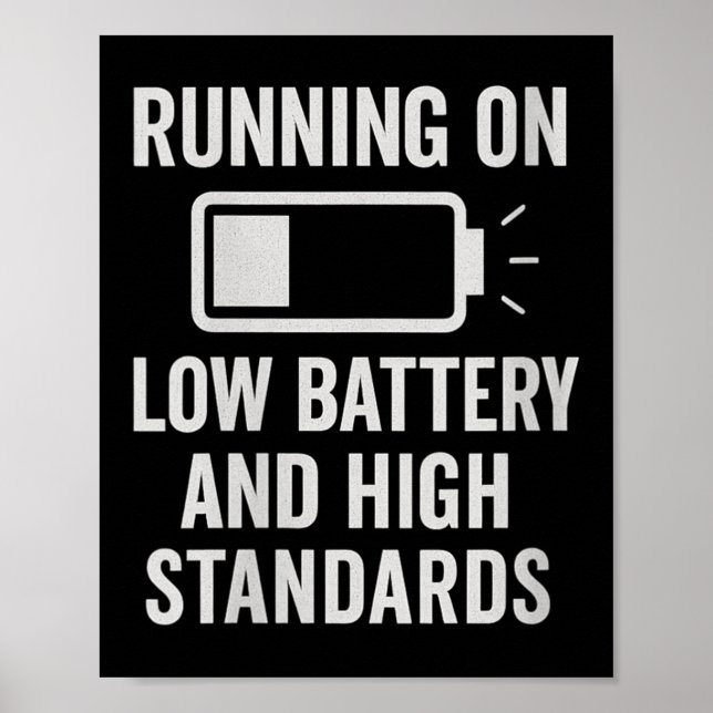 Womens Running On Low Battery And High Standards F Poster (Framsidan)