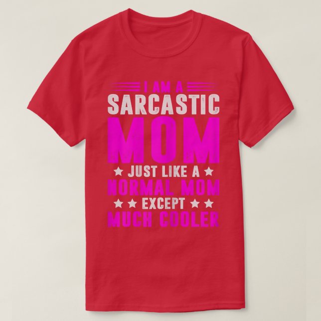 Womens Sarcastic Sarcasm Mamma Funny Say List Wom T Shirt (Design framsida)