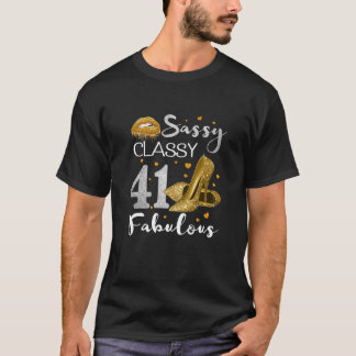Womens Sassy Classy 41 Fabulous 41 Födelsedagsfest T Shirt