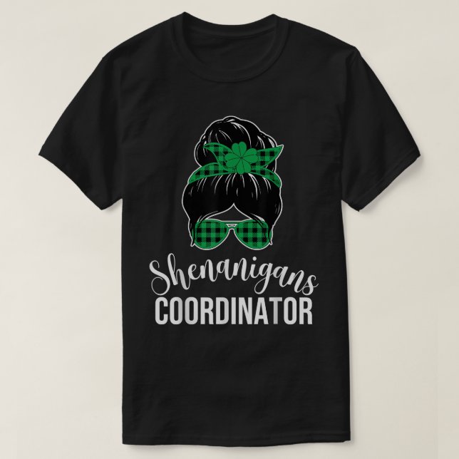 Womens Shenanigans Coordinator Messy Bun Saint Pat T Shirt (Design framsida)