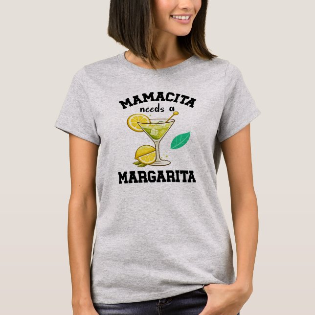 Womens shirts Mamacita Needs A Margarita Funny T Shirt (Framsida)
