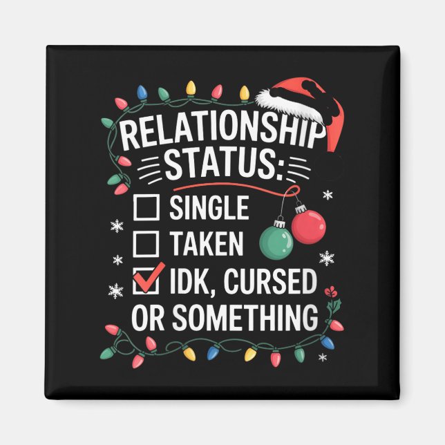 Womens Single Taken Cursed Relationship Status Chr Magnet (Framsidan)