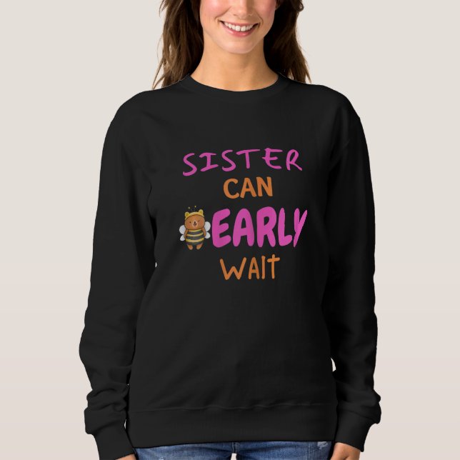 Womens Sister Can Bearly Wait girl baby shower T Shirt (Framsida)