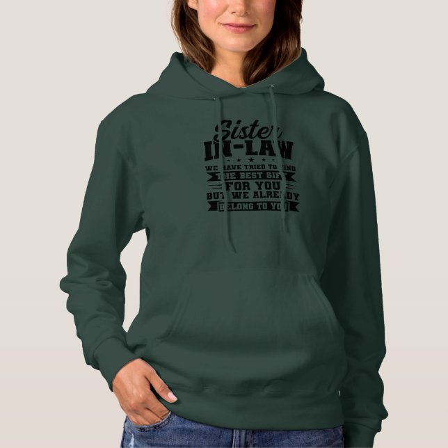 Womens sister in law we have tried to find t shirt (Framsida)